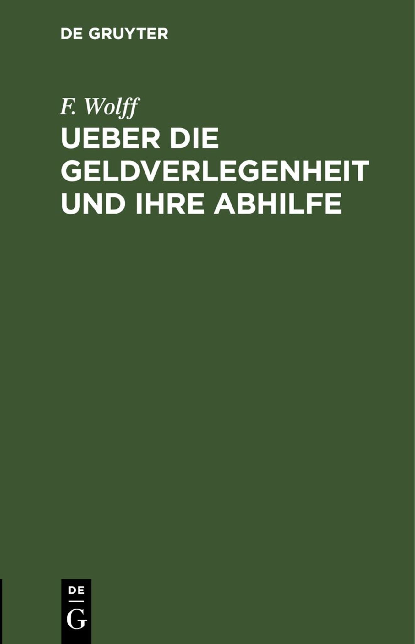 Ueber die Geldverlegenheit und ihre Abhilfe